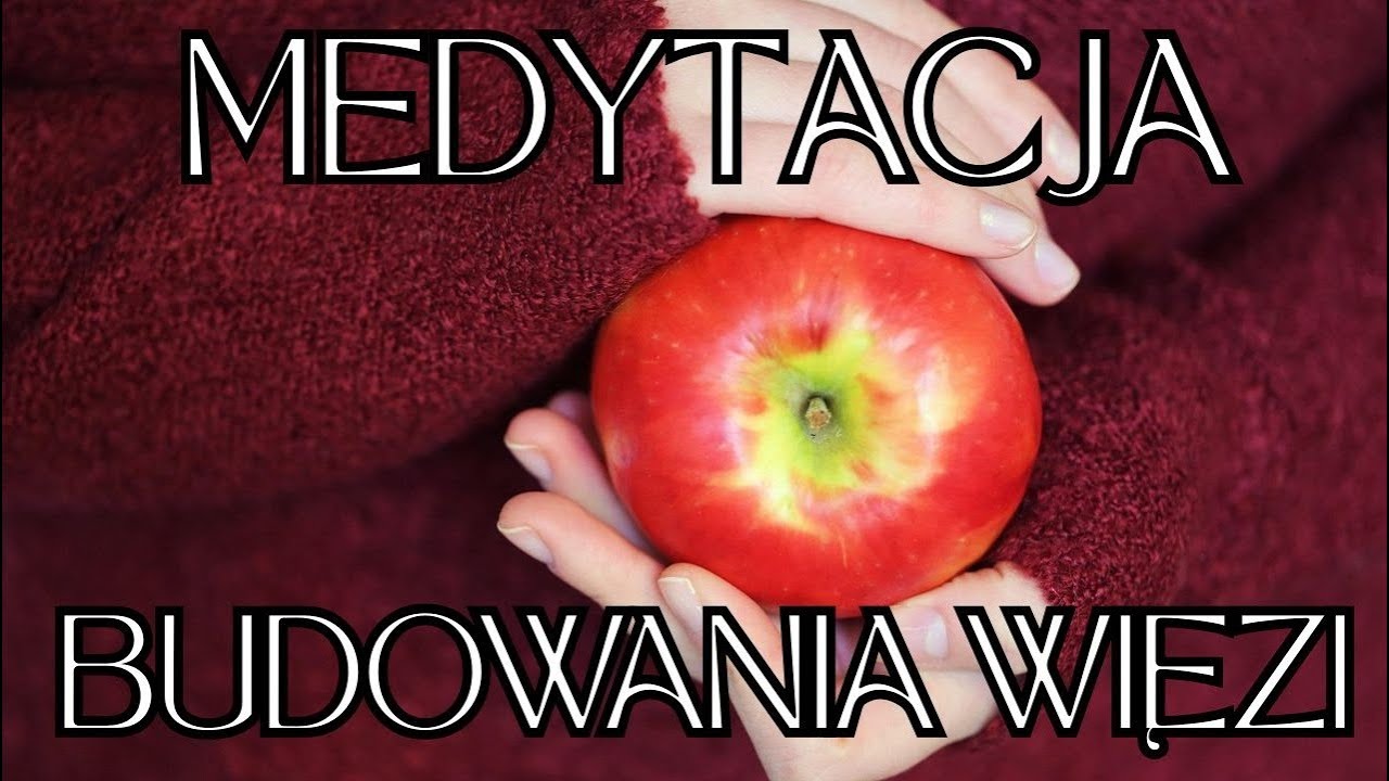 Pozytywna Medytacja Budująca Więź z Życiem | Wizualizacja
