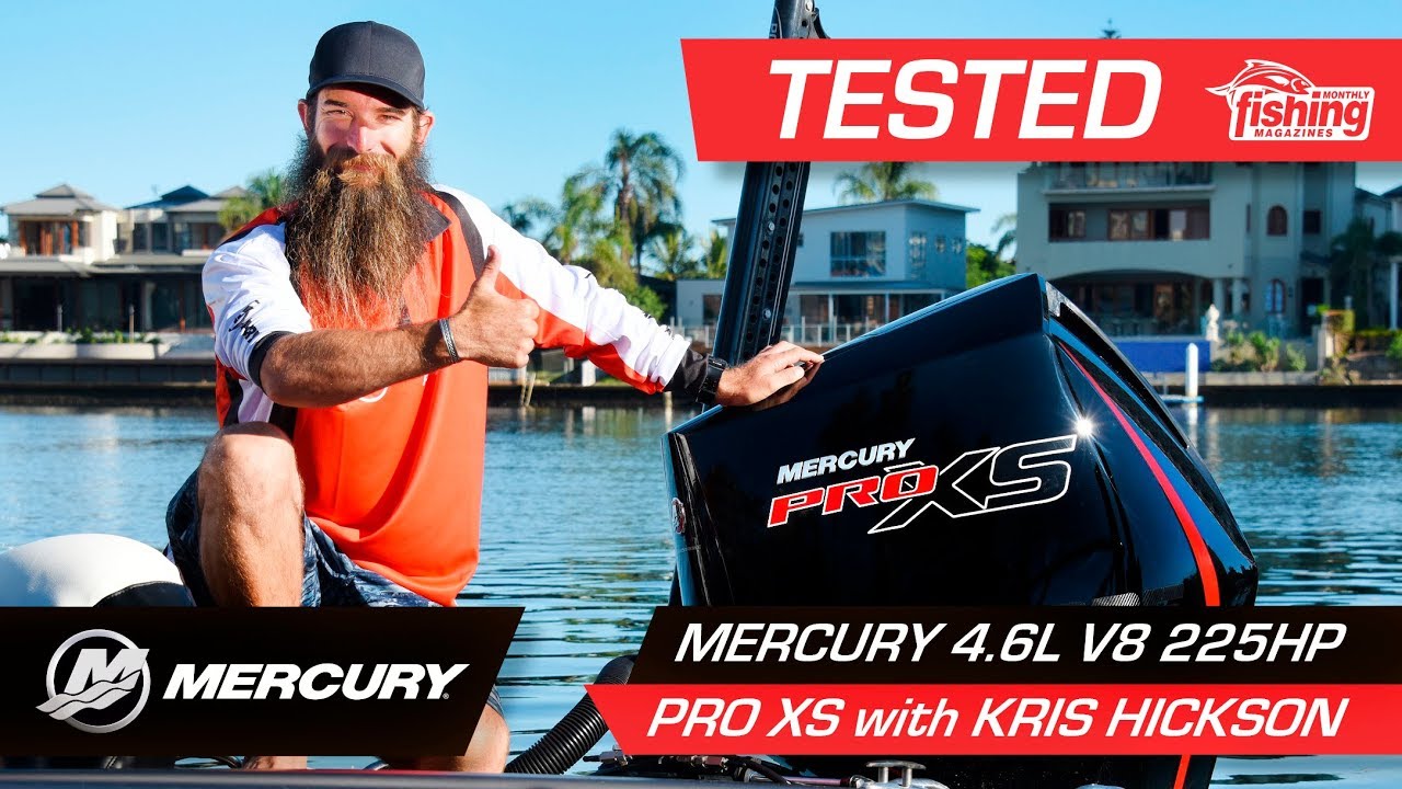 Mercury 4.6L V-8 225 Pro XS | Kris Hickson