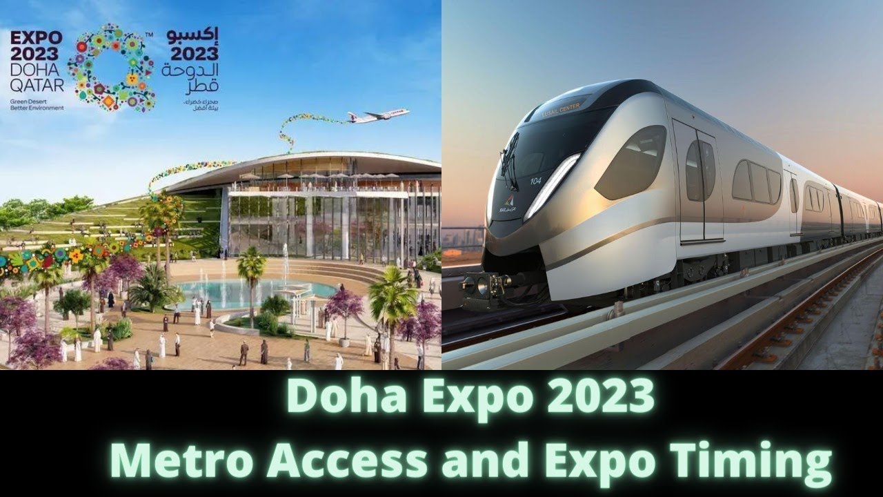 Doha Expo 2023 | Metro Stations | Expo Timings