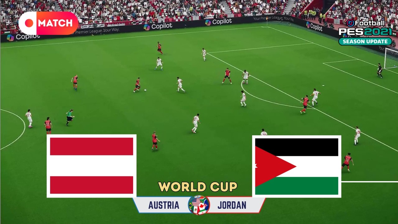 Jordan vs Austria | World Cup 2026 Simulation | eFootball PES 21 Realistic Gameplay