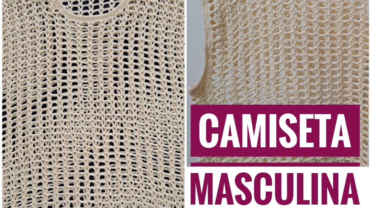Crochê Camiseta masculina, bem fácil de fazer