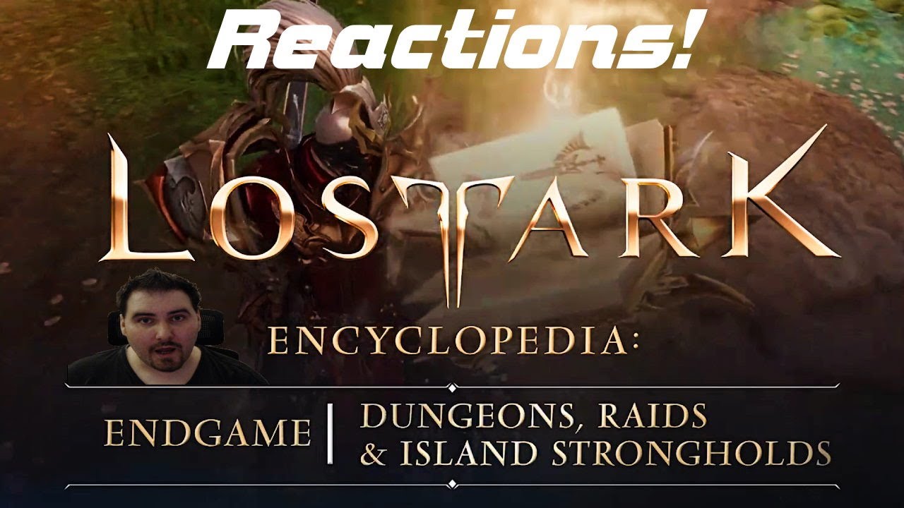 Lost Ark Endgame Explained I Reactions and deep dive!