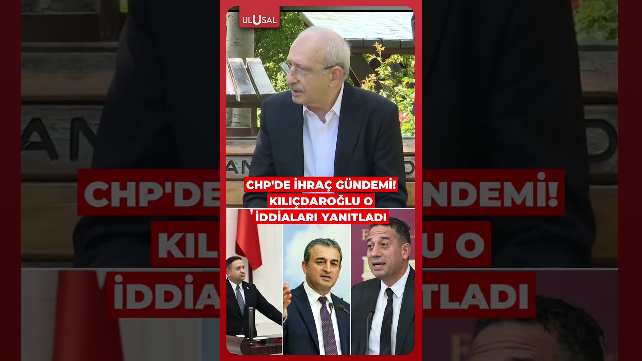 CHP Genel Başkanı Kılı&ccedil;daroğlu ihra&ccedil; iddialarına yanıt verdi #shorts #kılı&ccedil;daroğlu #chp