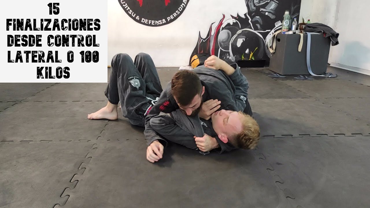 15 Finalizaciones desde Control Lateral o 100 kilos explicadas paso a paso Brazilian Jiu Jitsu #bjj