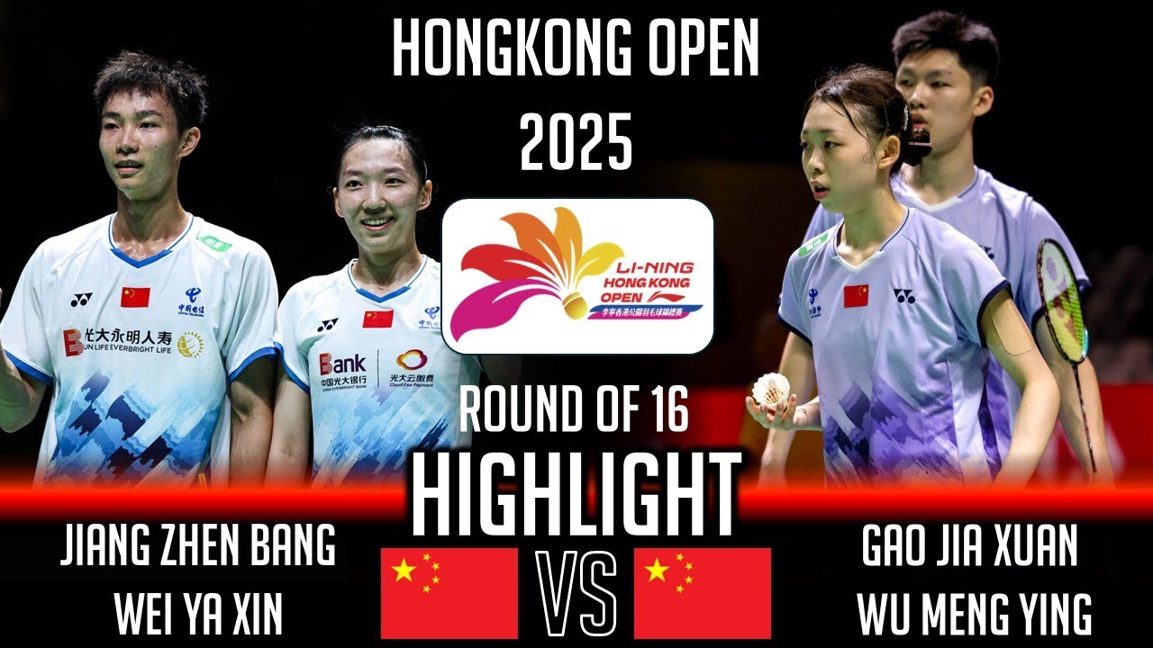JIANG Zhen Bang WEI Ya Xin vs GAO Jia Xuan WU Meng Ying | Hong Kong Open 2025 Badminton