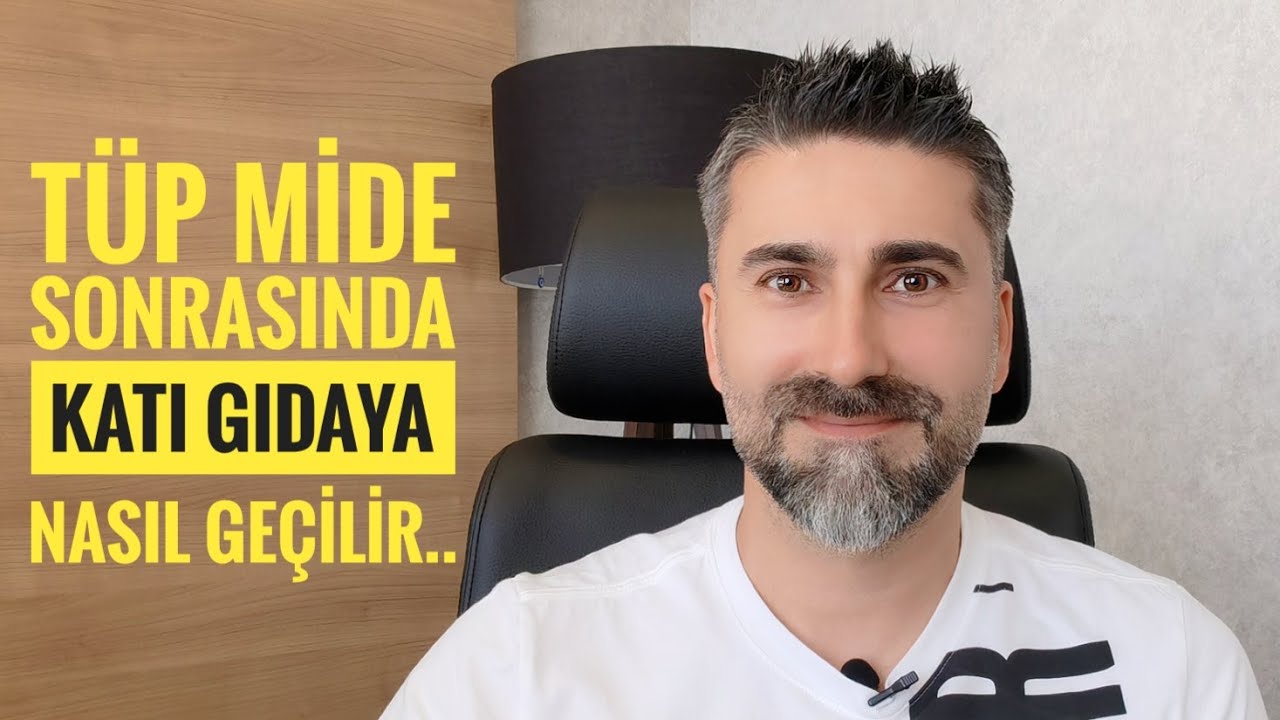 TÜP MİDE sonrası KATI gıdaya GEÇİŞ.. (Obezite cerrahisi, gastrik bypass)