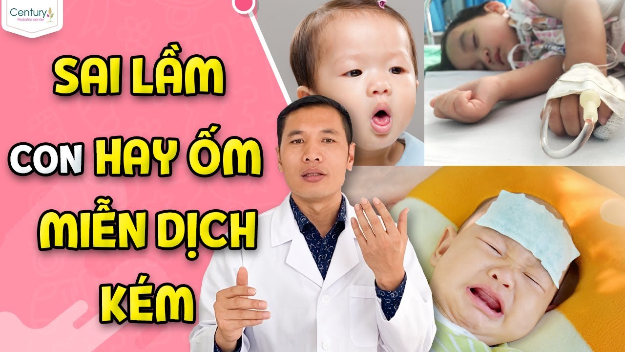 Những sai lầm của cha mẹ khiến con hay ốm | Nguyên nhân và cách khắc phục | DS. Trương Minh Đạt