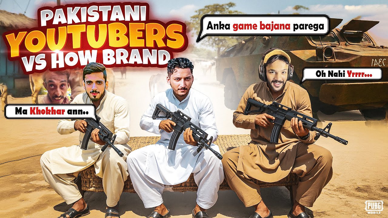Top Pakistani Youtubers Vs How Brand | Pubg Mobile | How Brand