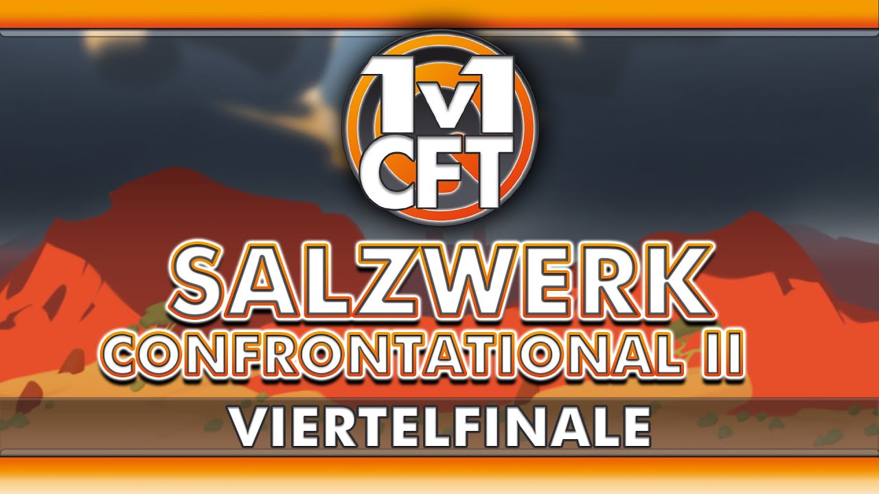 Salzwerk 1v1 Confrontational 2 - Viertelfinale || Forts Cast mit Salzwerk