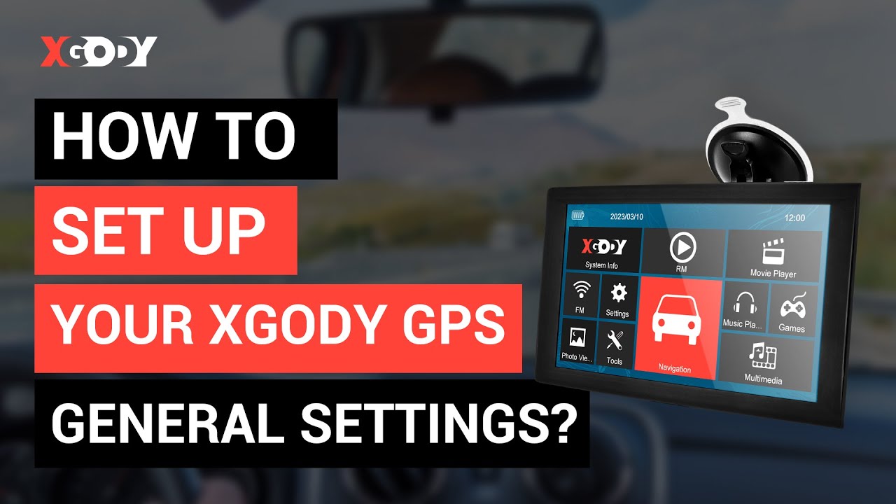 How to set up your Gps General Settings | Truck & Car SAT Nav | XGODY GPS