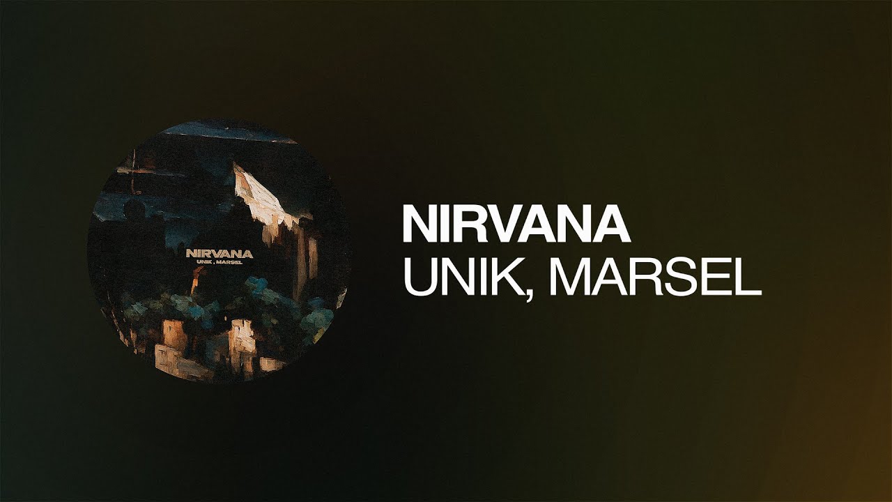 UNIK, Marsel - NIRVANA | Премьера песни