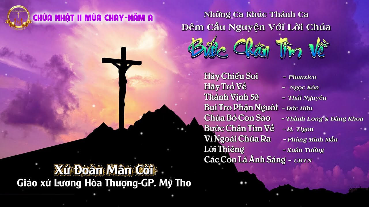 ĐÊM THÁNH CA CẦU NGUYỆN//NHỮNG CA KHÚC MÙA CHAY//Xứ Đoàn Mân Côi - Gx. Lương Hòa Thượng - GPMT