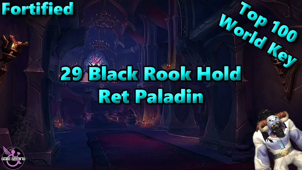 29 Black Rook Hold Fortified - Retribution Paladin POV