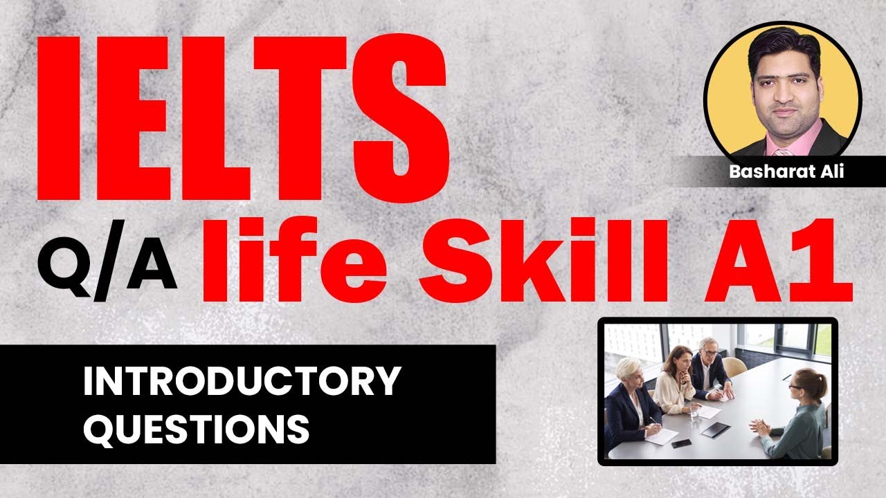 INTRODUCTORY QUESTIONS | A1 LIFE SKILLS PERSONAL DETAILS | A1 LIFE SKILLS QUESTIONS AND ANSWERS