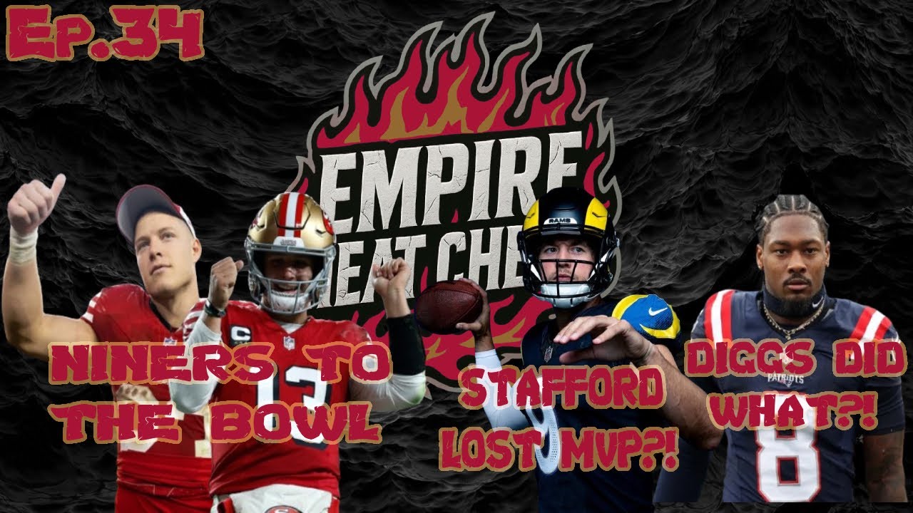 49ers Super Bowl Bound? Stafford MVP Hopes Fade, Allen Not Top 5, & Diggs Did What?! Ep.34