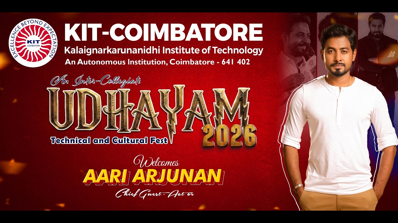 UDHAYAM 2026 | PART-1 | KITCBE | Aari Arujunan | Technical & Cultural Fest | Coimbatore
