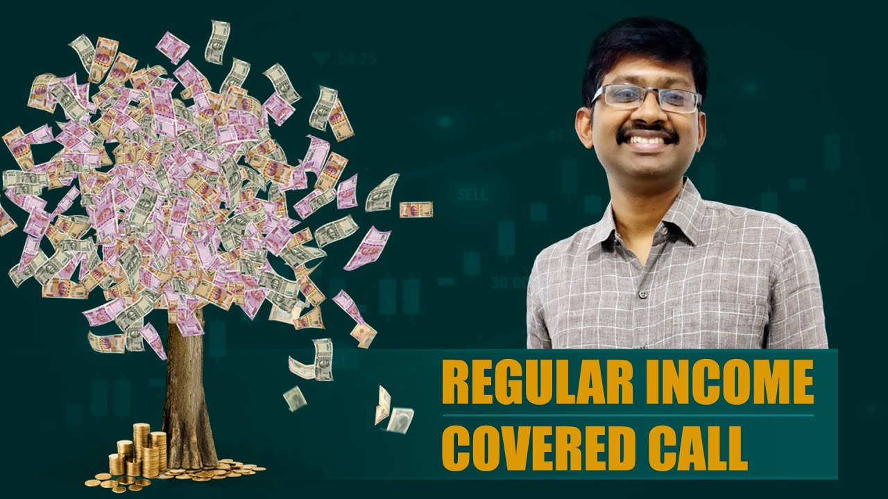 Regular Income with Covered Call Option strategy | Earning Income in TAMIL |