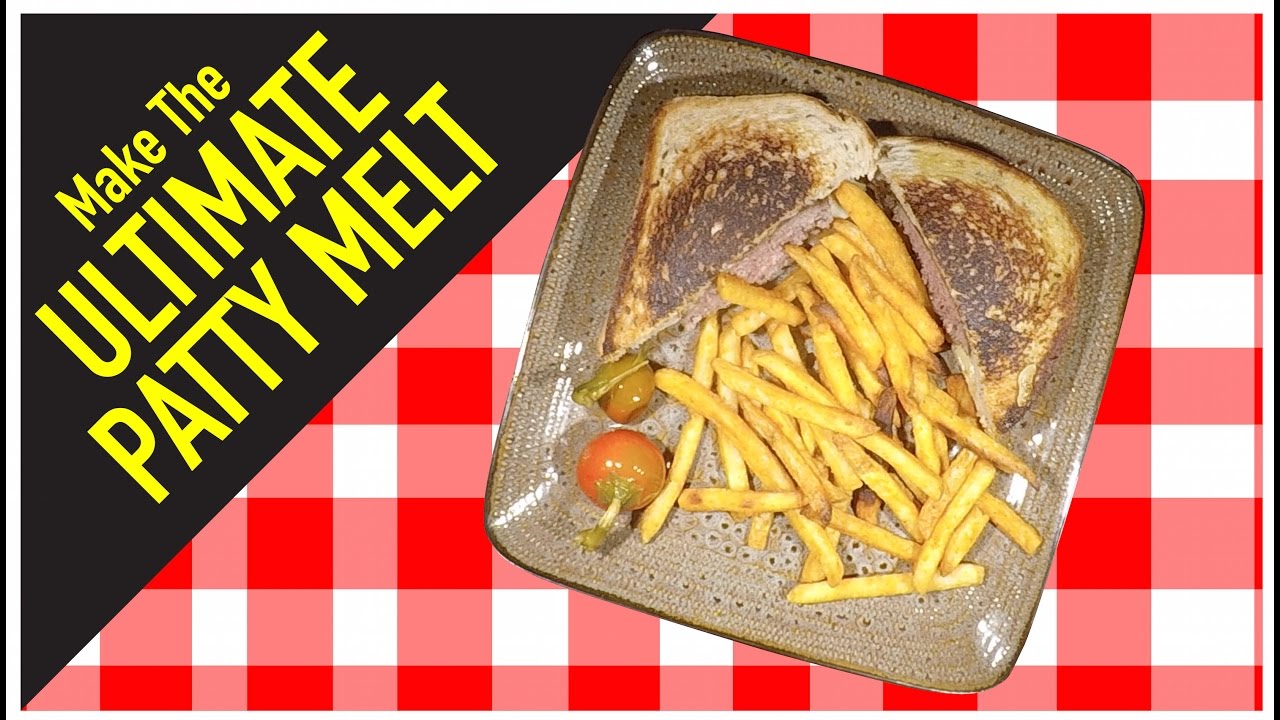 Ultimate Patty Melt