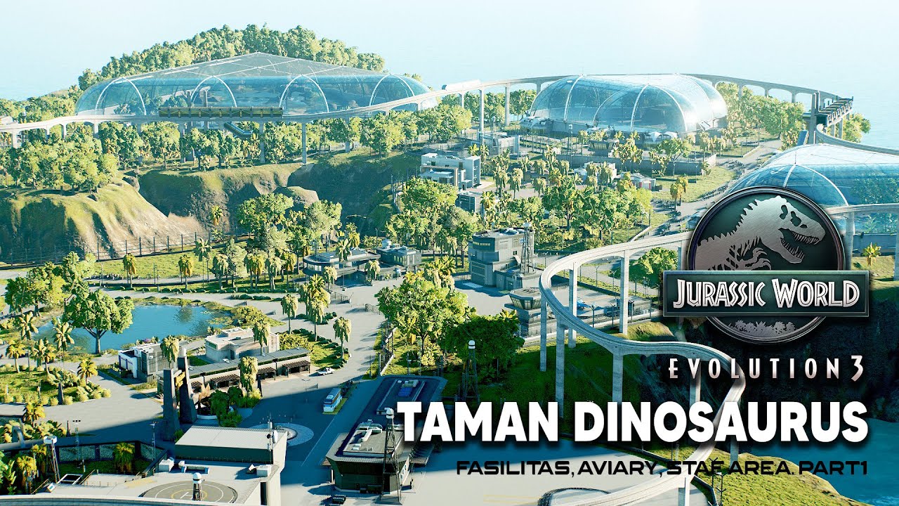 Gue membangun DINOPARK impian Dari Nol : JURASSIC WORLD EVOLUTION 3 (First Build) - PART 1 🇮🇩