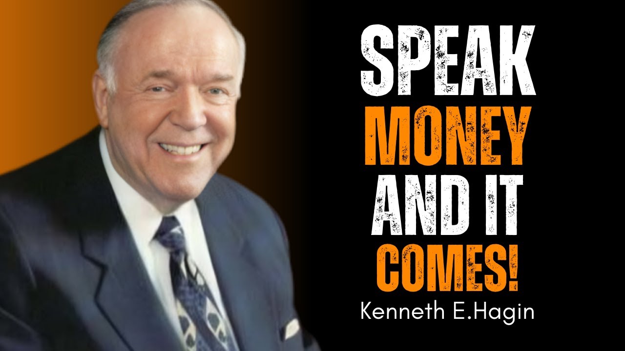 Your Words Make Money Move — Kenneth E  Hagin’s Shocking Revelation