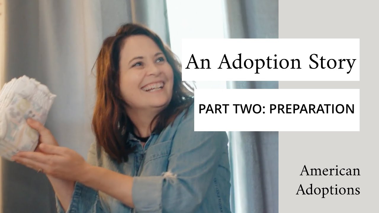 An Adoption Story - Part Two: Preparation
