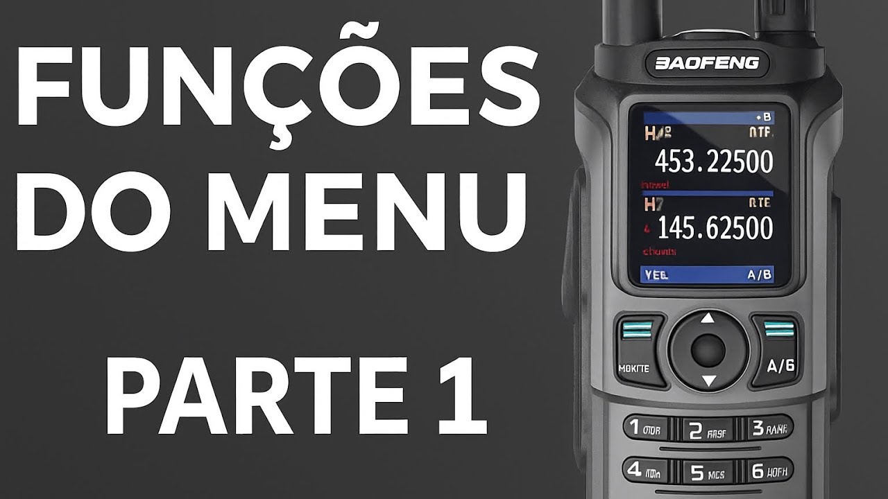 Funções do menu Baofeng uv21 pro (part 01)