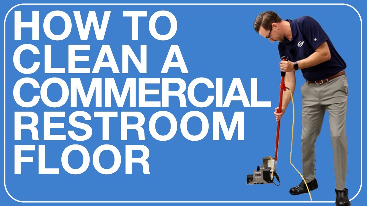 How to Clean Commercial Restroom Tile and Grout