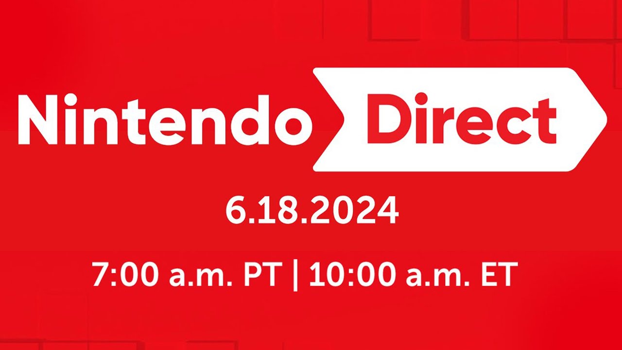 🔴 Nintendo Direct 6.18.24 - Nintendo Switch