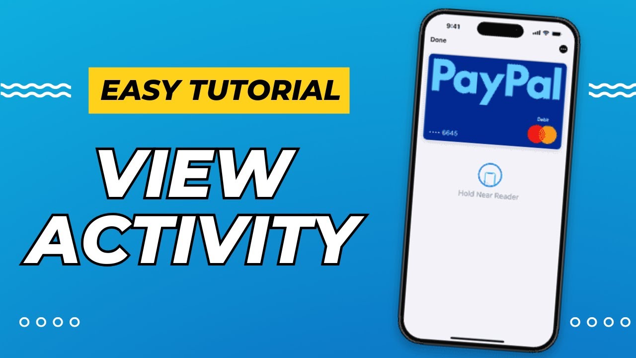 How to View Activity in Paypal 2025?