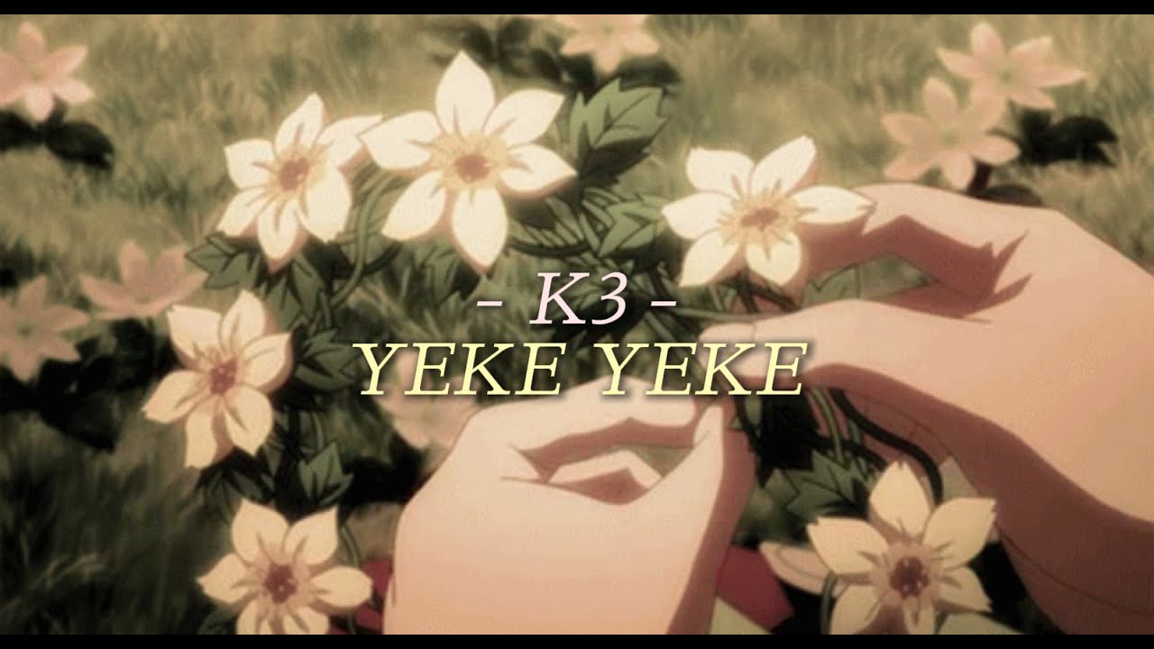 K3 - YEKE YEKE (slowed & reverb) / lyrics