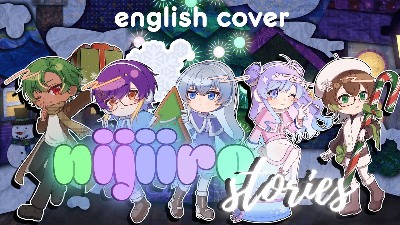 Nijiiro Stories - English Cover [ Holiday Special ] / re:CONNECT