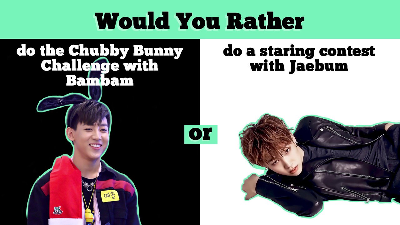 Would You Rather - GOT7 Edition