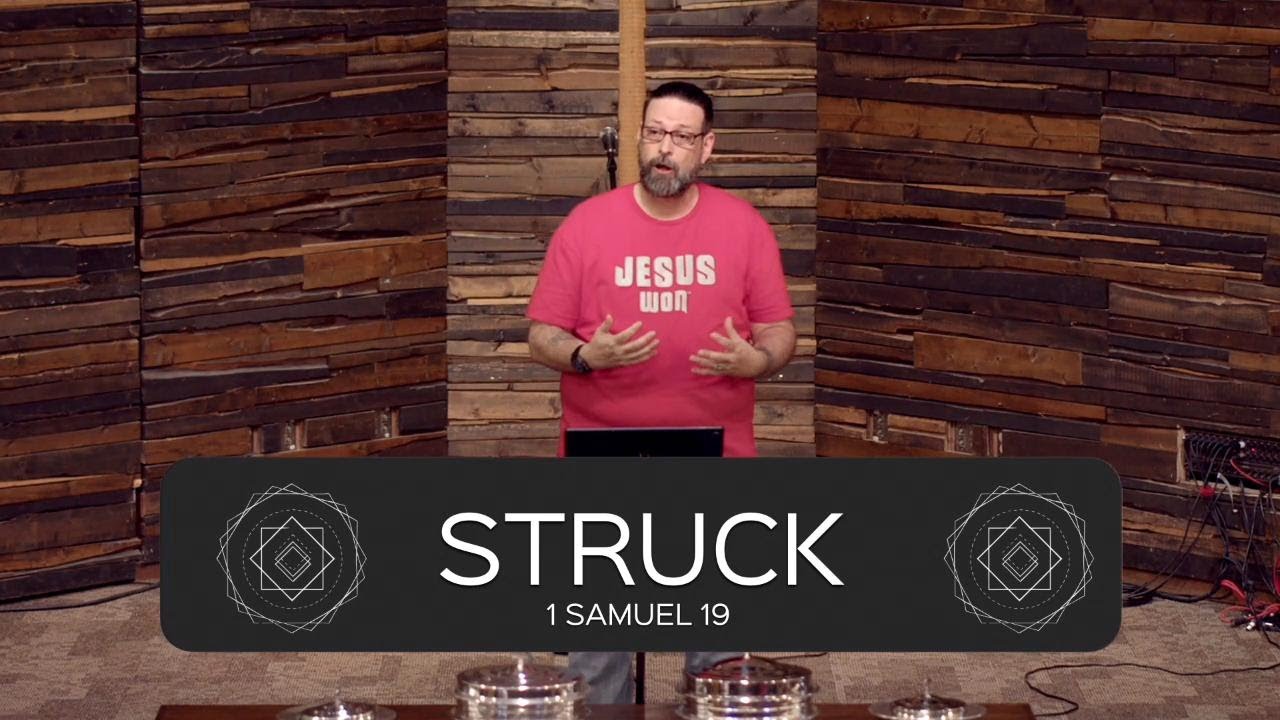 Struck (1 Samuel 19)