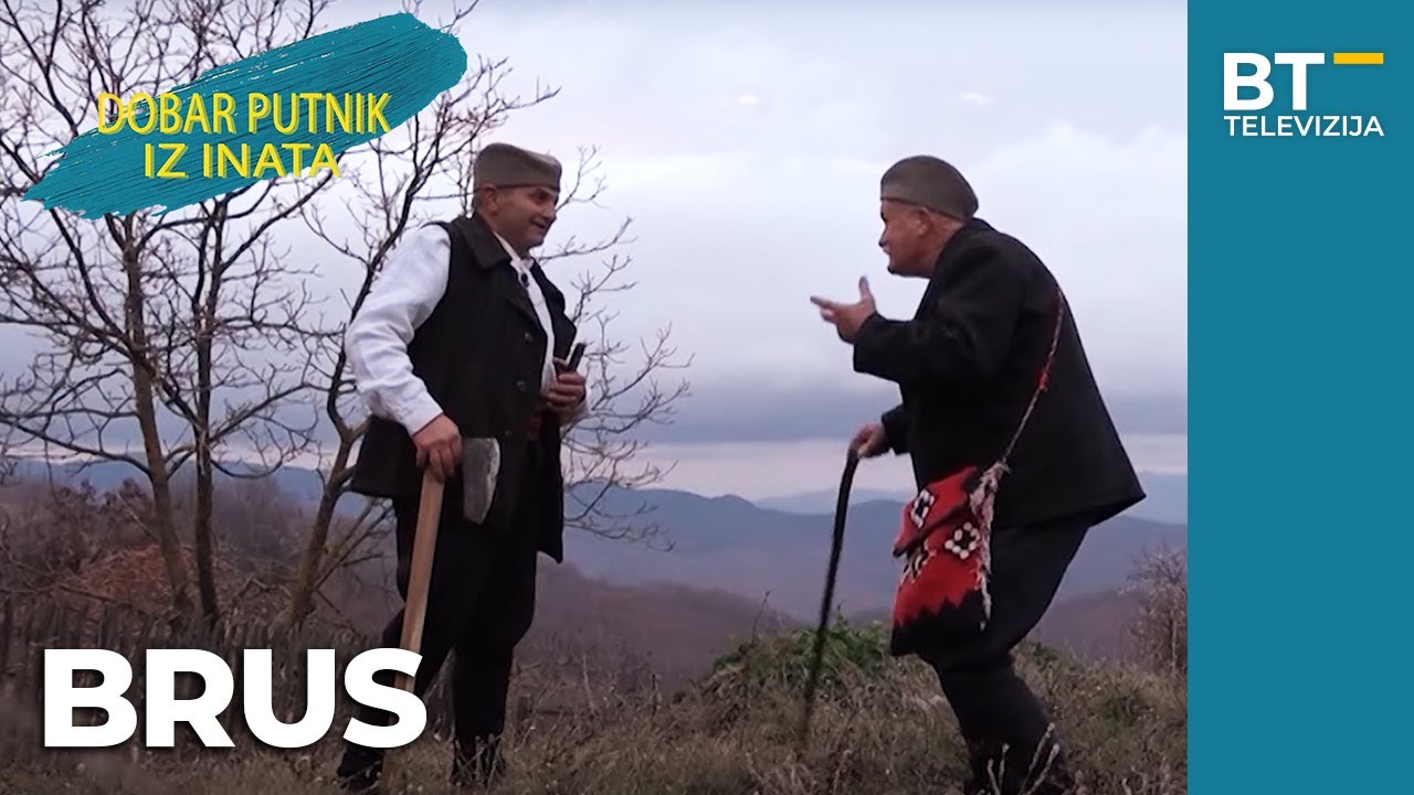 EMISIJA   DOBAR PUTNIK IZ INATA   S05 EP12   BRUS  Balkantrip TV