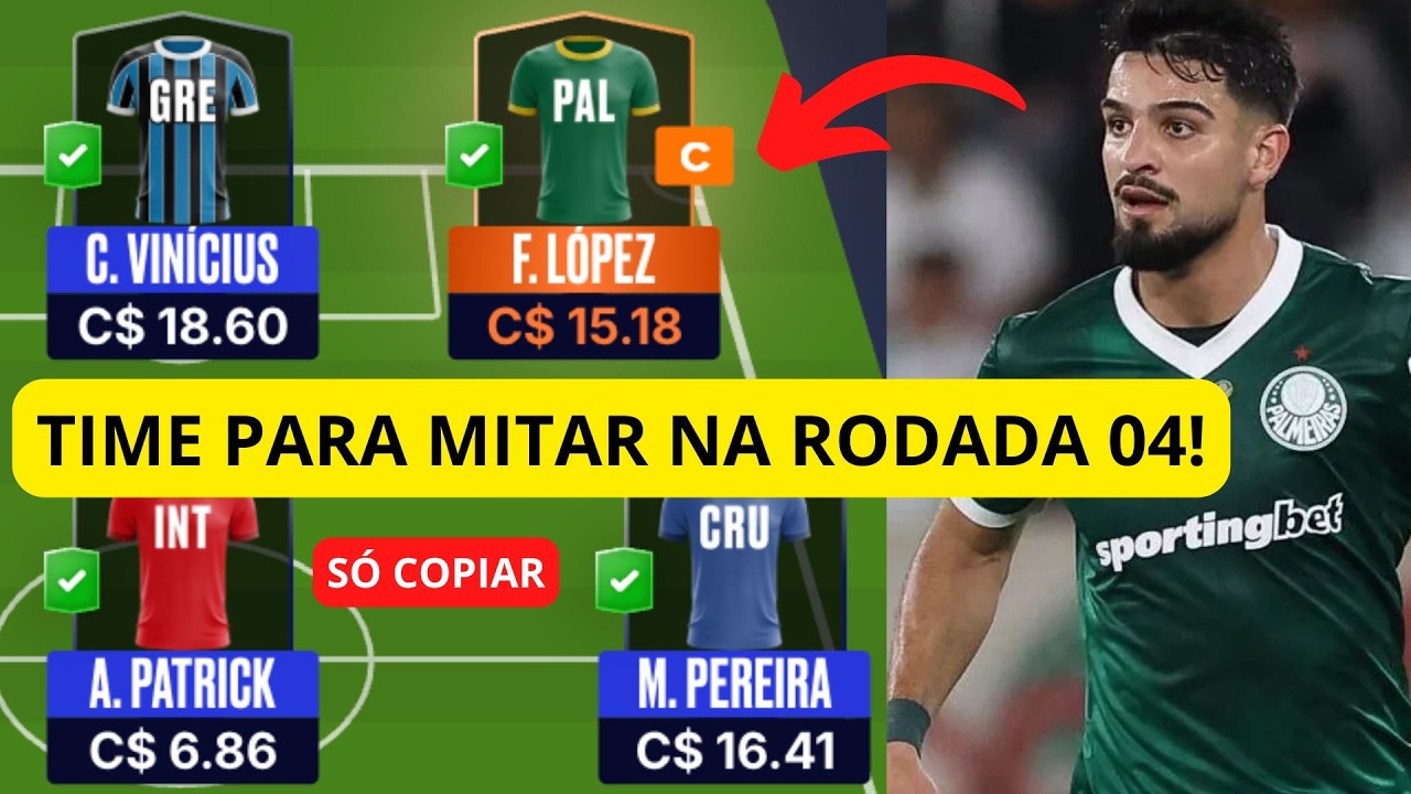 TIME PRONTO PARA MITAR E VALORIZAR NA RODADA 4 - CARTOLA FC 2026