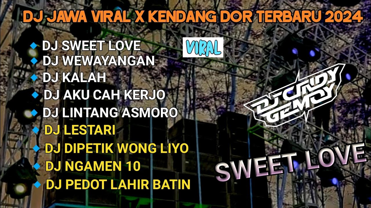 DJ JAWA FULL ALBUM 🔥 DJ SWEET LOVE BASS NGUK NGUK VIRAL TIKTOK 2024