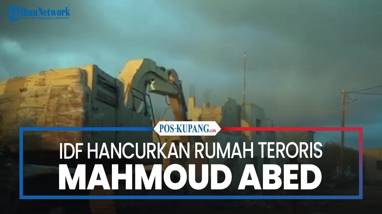 IDF Hancurkan Rumah Teroris Mahmoud Yusef Abed