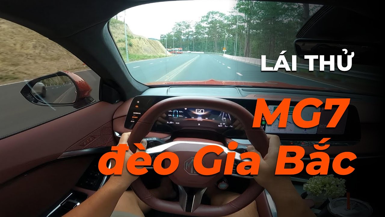 Lái thử MG7 2.0 Turbo 2025 trên đèo Gia Bắc