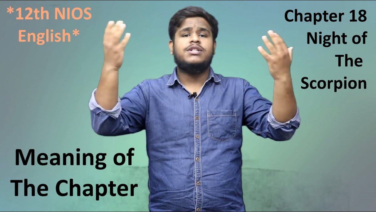 NIGHT OF THE SCORPION | Chapter 18 | 12th NIOS English | Nissim Ezekiel|Mother's Unconditional Love|