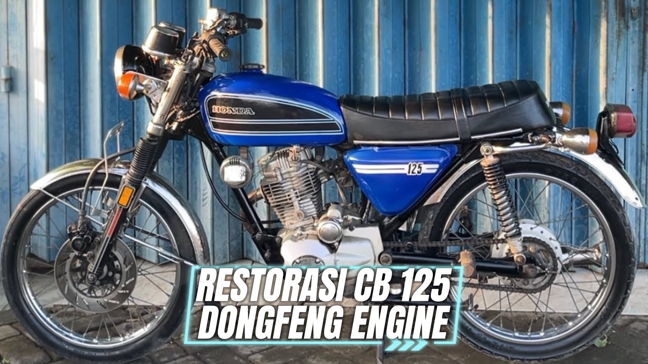 RESTORASI CB 125 | MESIN DONGFENG