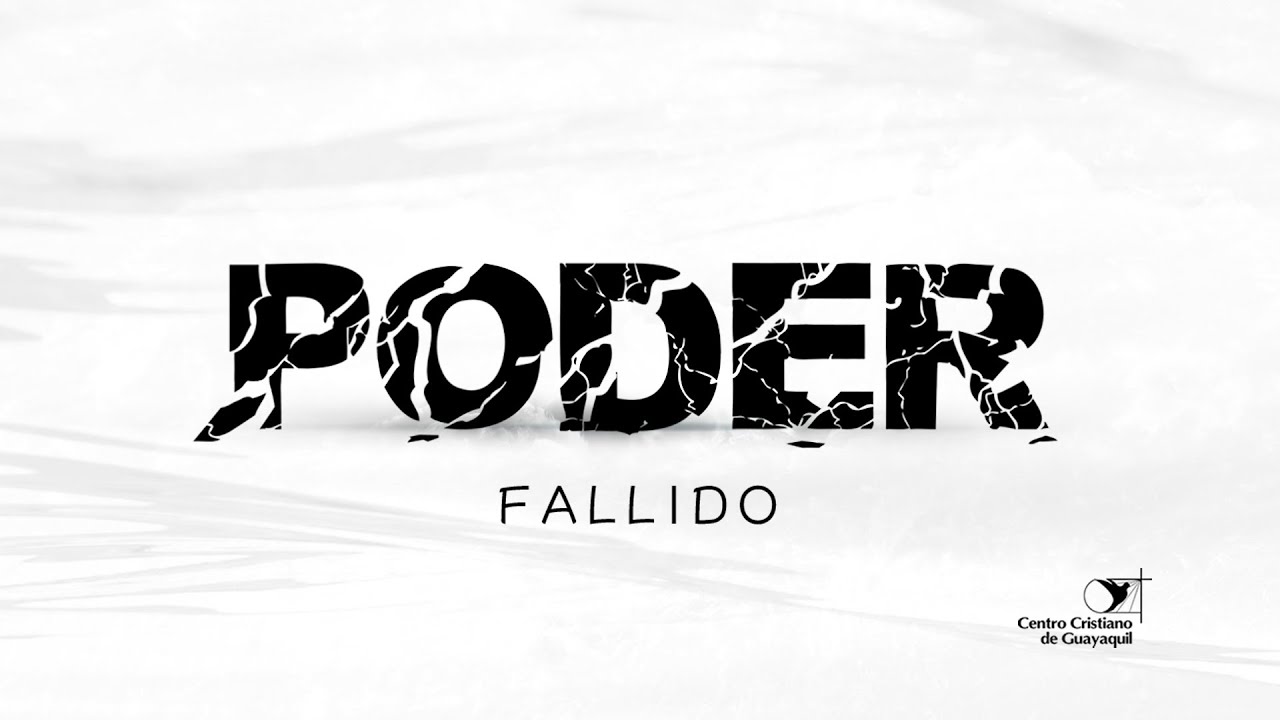 Poder Fallido / Centro Cristiano de Guayaquil  - 14/03/2021