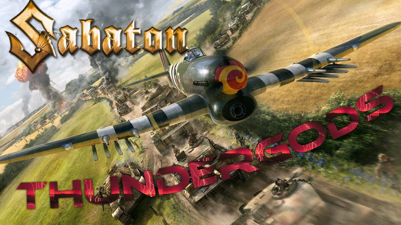 SABATON-THUNDERGODS WITH WW2 FOOTAGE+(red tails+war thunder)