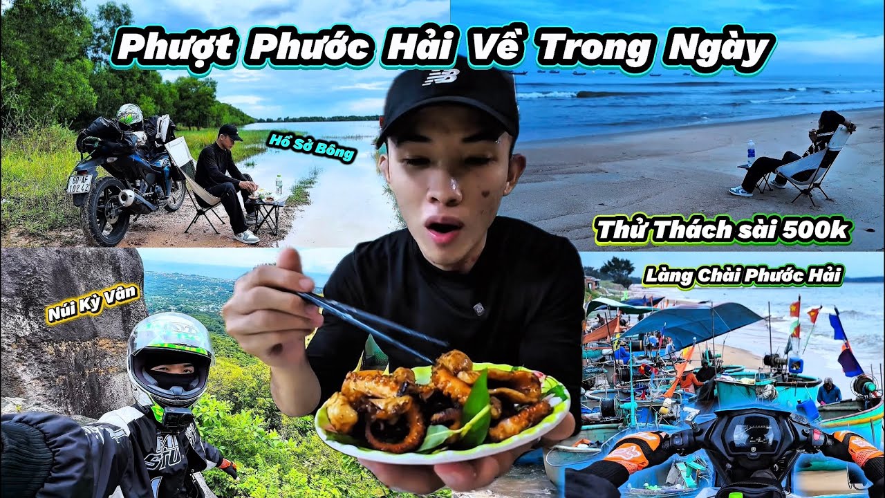 Phượt Phước Hải Bằng Xe Máy Đi Về Trong Ngày | Vlog Thử Thách Chỉ Sài 500k Vui Chơi Ăn Uốn Cả Ngày