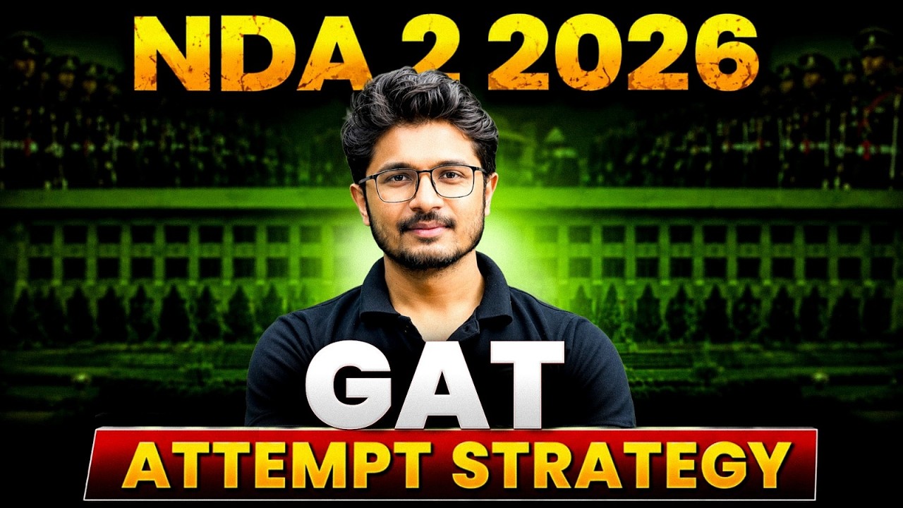 HOW TO ATTEMPT GAT FOR MAXIMUM SCORE IN NDA 2 2026