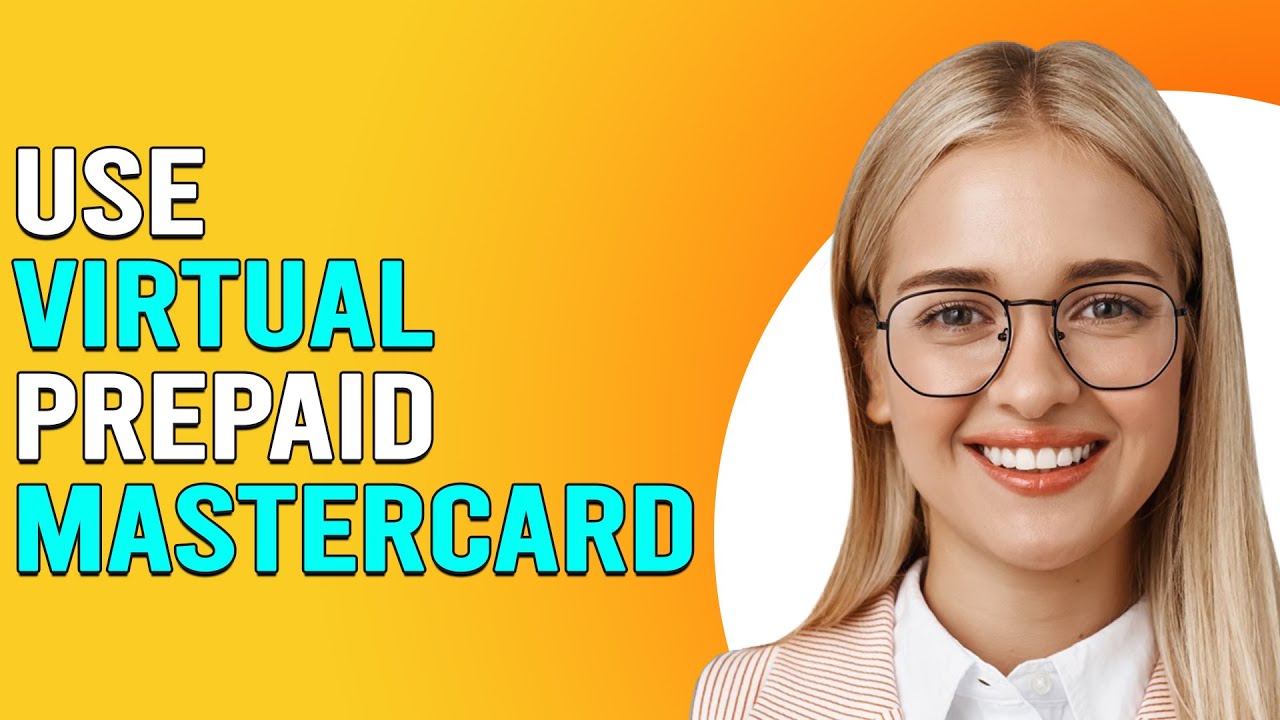 How To Use A Virtual Prepaid Mastercard (How Do I Use My Virtual Prepaid Mastercard?)