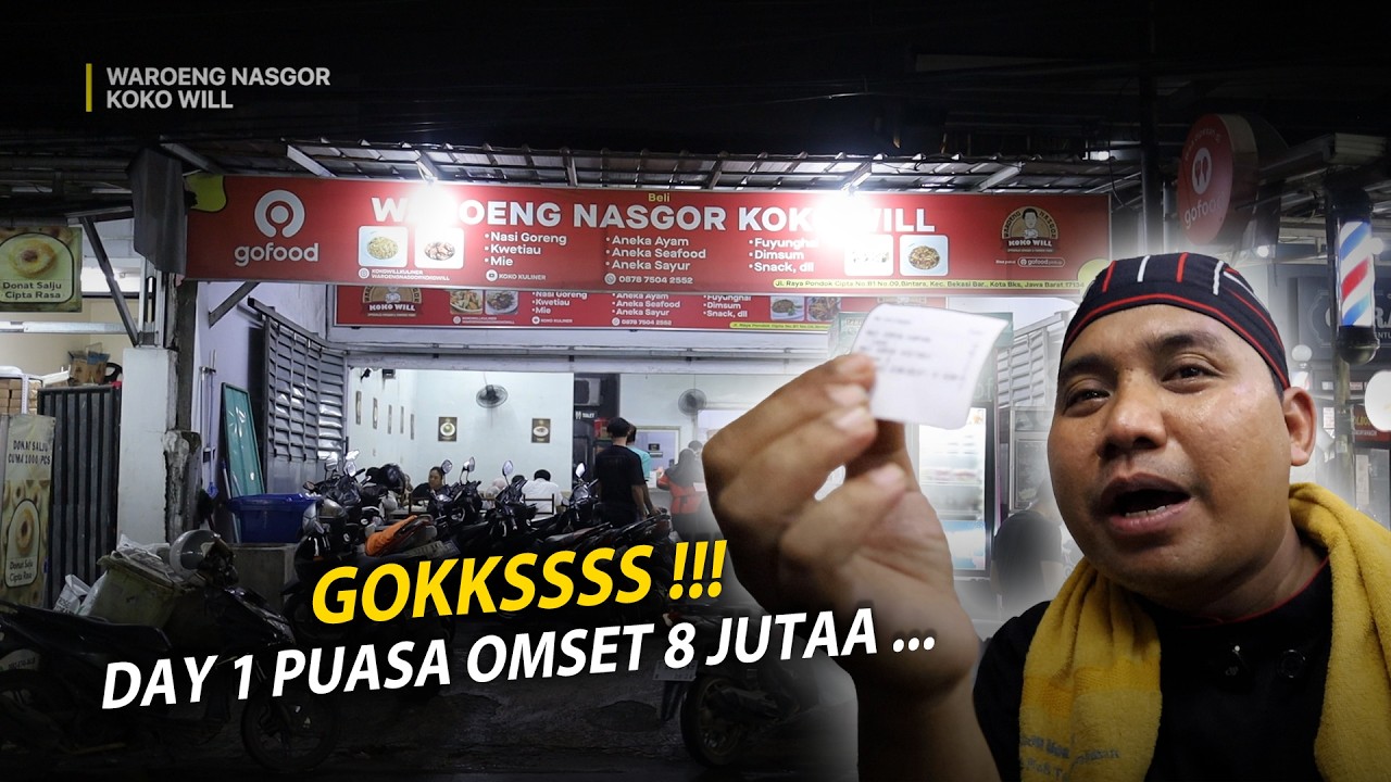 PUASA HARI PERTAMA DI WAROENG NASGOR KOKO WILL !!! KAYA KAPAL PECAH....