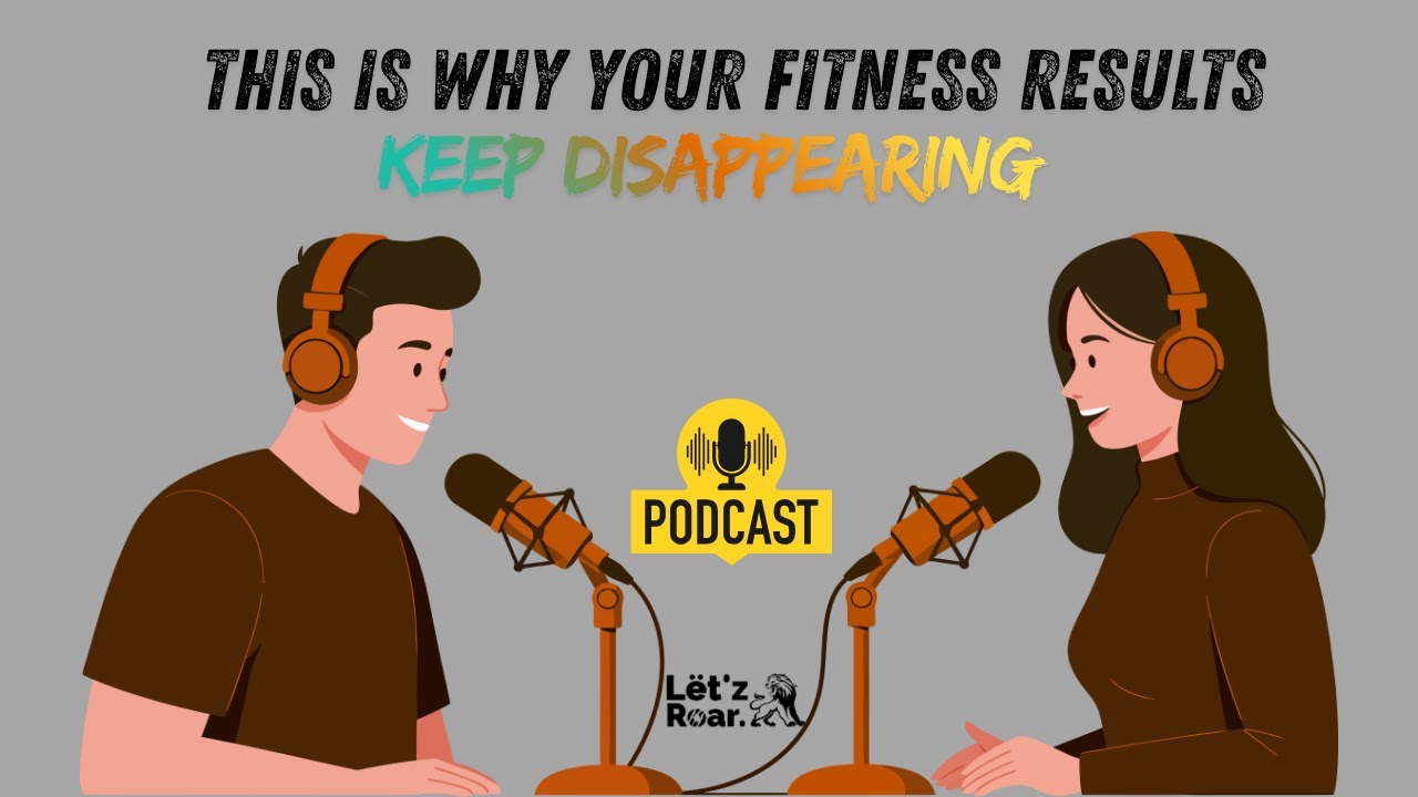 Why Your Fitness Results Don’t Last And How to Fix It