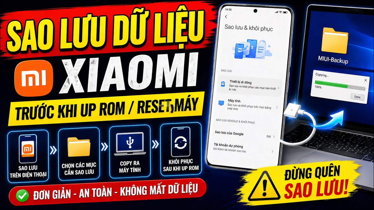 C&aacute;ch Sao Lưu Dữ Liệu Xiaomi Trước Khi Up ROM | Backup & Kh&ocirc;i Phục Đầy Đủ