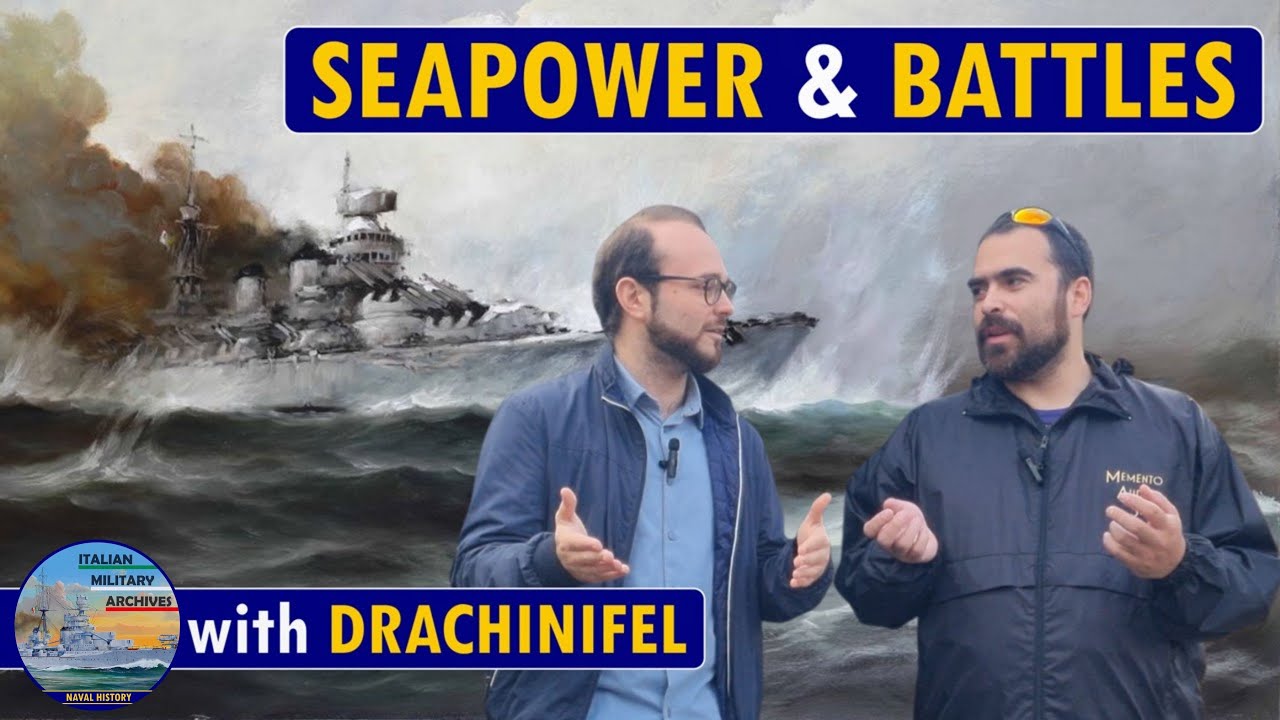Seapower and battles - reflections with @Drachinifel