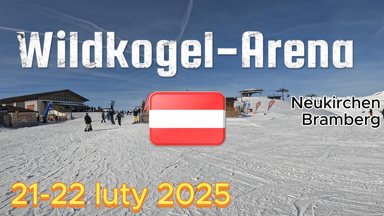 🇦🇹 Narty w Wildkogel-Arena / Neukirchen / Bramberg
